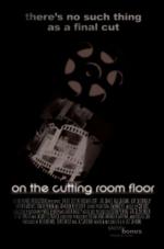 the cutting room floor